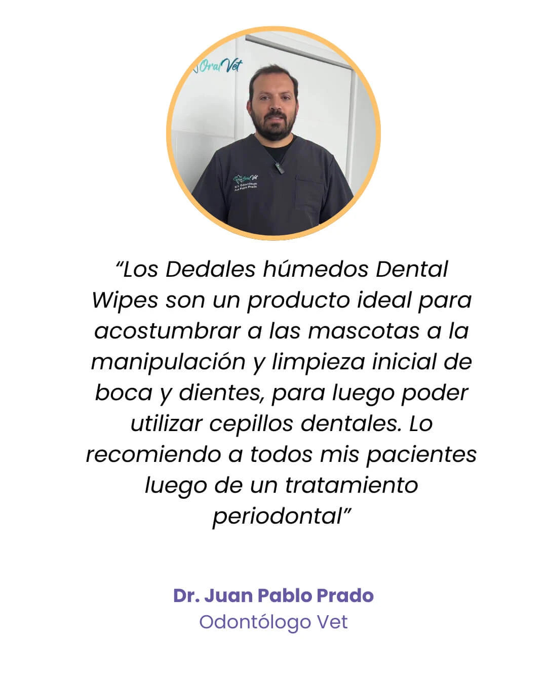 Testimonio odontológico veterinario sobre Dental Wipes para higiene dental en mascotas | petmypet.cl